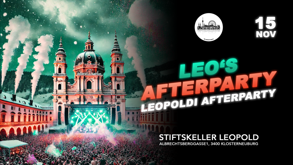 LEO’S AFTERPARTY | 15.11.2024 | STIFTSKELLER KLOSTERNEUBURG