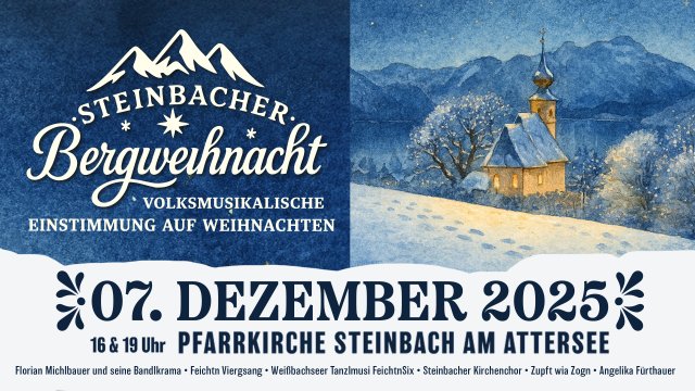Steinbacher Bergweihnacht KONZERT um 19 Uhr