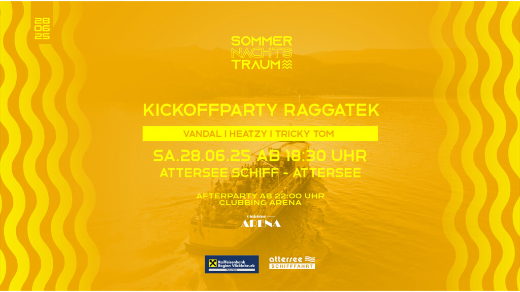MS SOMMERNACHTSTRAUM #Kickoffparty RAGGATEK w/ VANDAL – Attersee