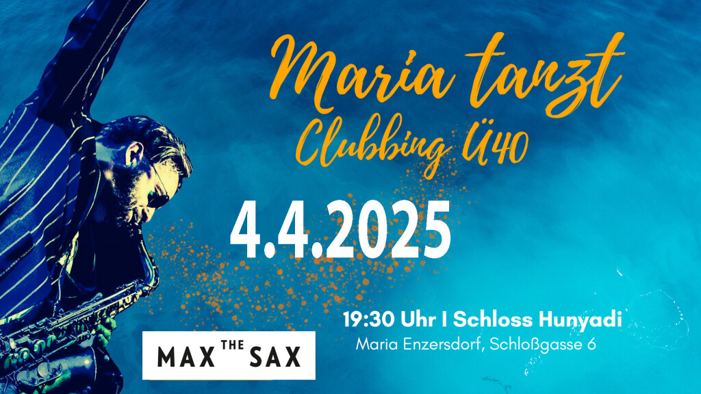 Maria tanzt – Clubbing mit Max the Sax 6.0