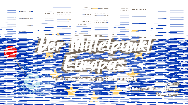 Der Mittelpunkt Europas