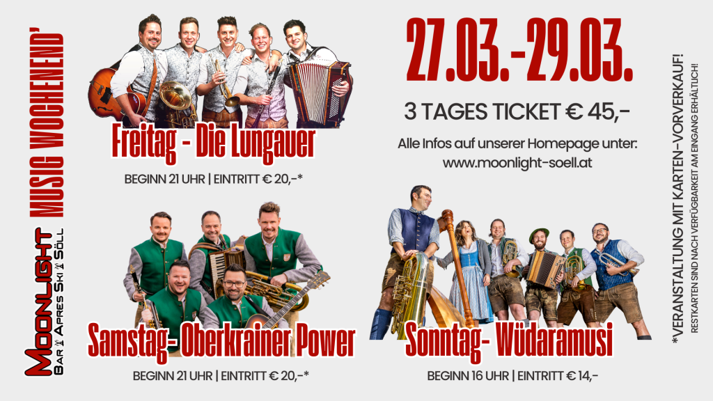 3 Tagesticket Die Lungauer – Oberkrainer Power – Wüdaramusi