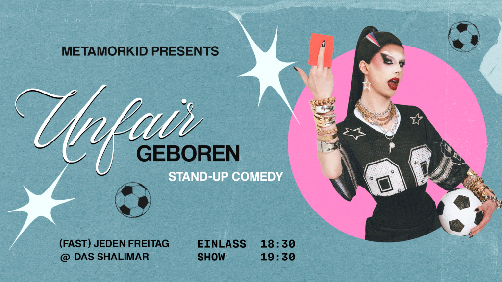 Metamorkid – „Unfair geboren“ Premiere AUSVERKAUFT