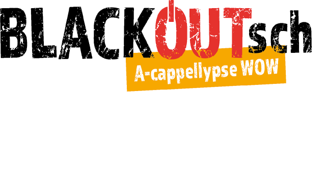 Die Vierkanter – „BLACKOUTsch – A-cappellypse WOW“