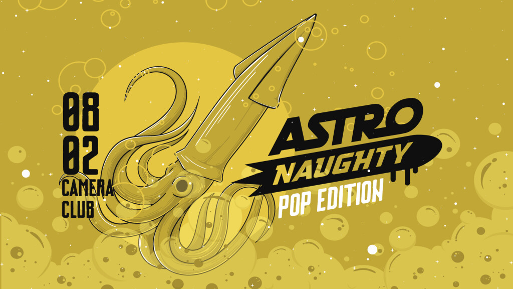 Astronaughty LXVIII – POP Edition