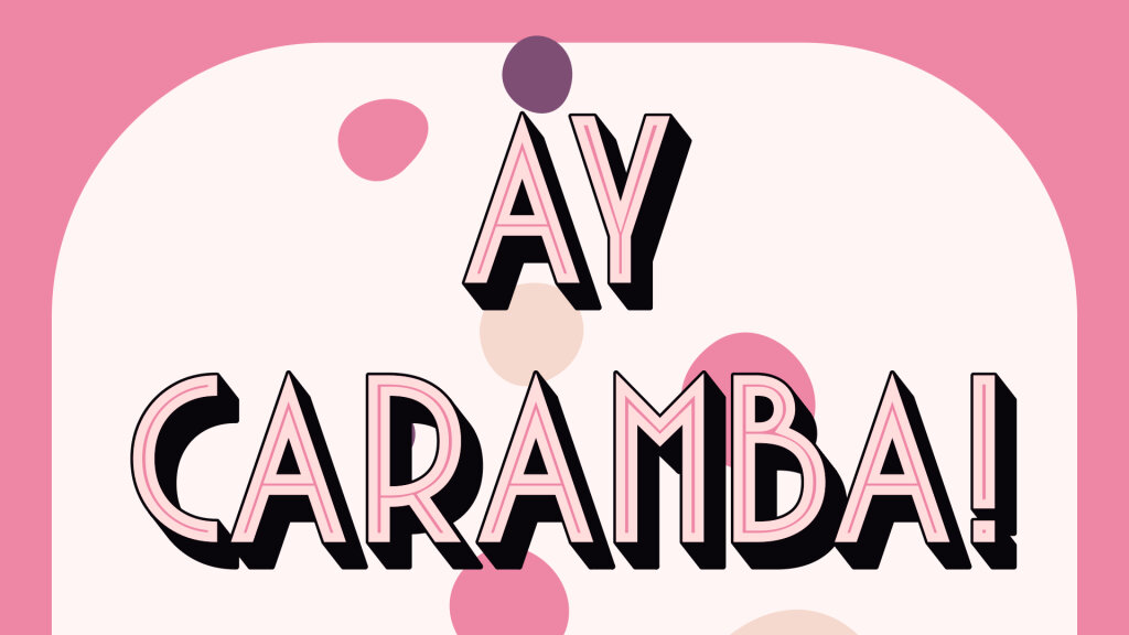 Ay Caramba!