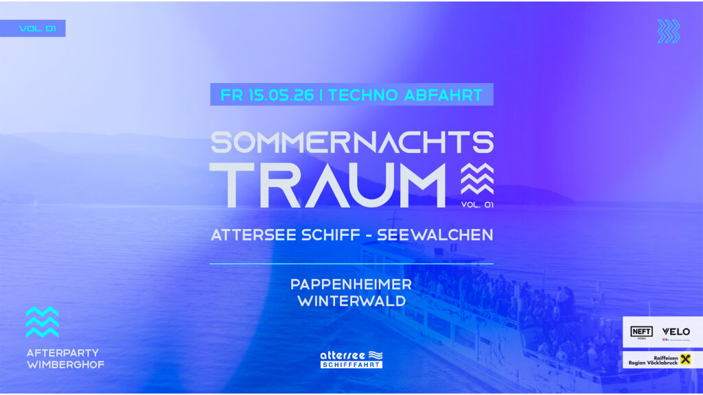 MS SOMMERNACHTSTRAUM #TechnoAbfahrt w/ PAPPENHEIMER & WINTERWALD – Attersee