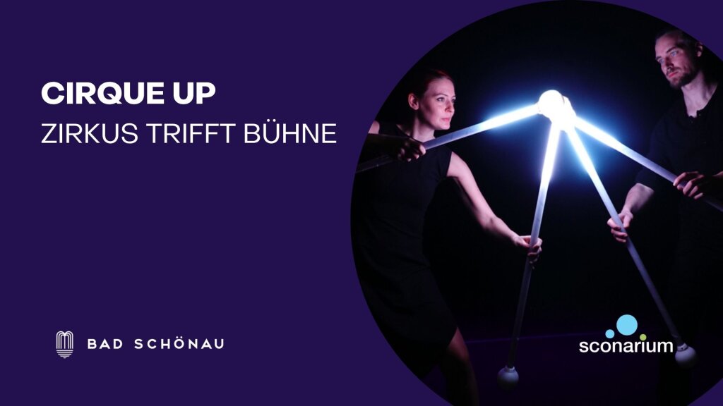 CIRQUE UP – ZIRKUS TRIFFT BÜHNE