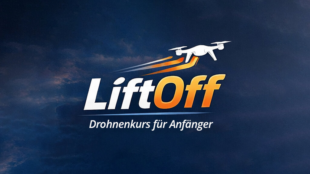 LiftOff – Drohnenkurs für Anfänger