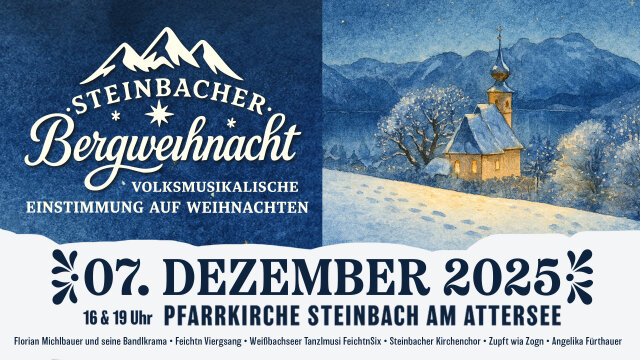 Steinbacher Bergweihnacht KONZERT um 16 Uhr