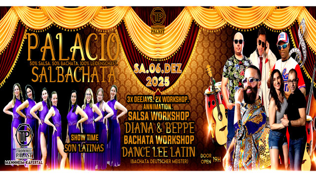 PALACIO SALBACHATA – 06.12.2025