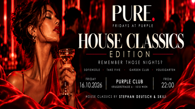 PURE. FRIDAYS AT PURPLE. 💜 House Classics Edition
