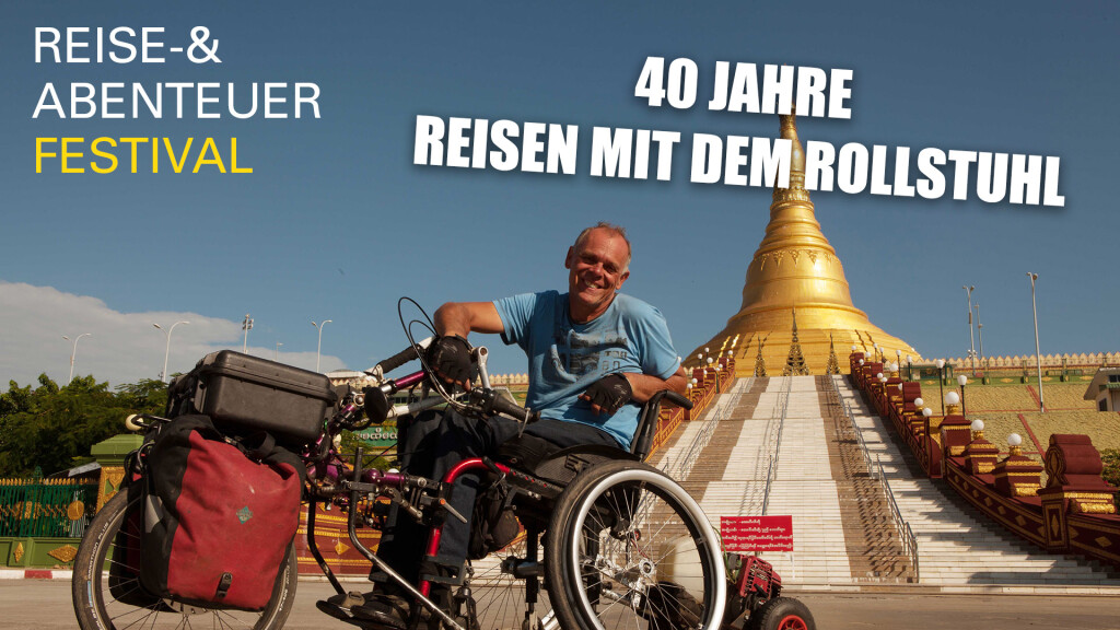 40 Jahre Reisen mit dem Rollstuhl