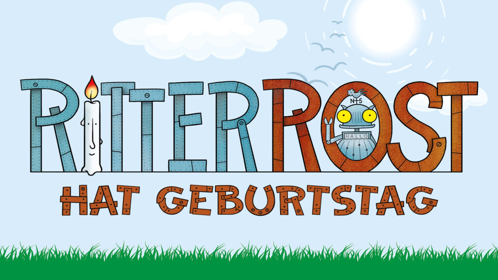 RITTER ROST hat Geburtstag