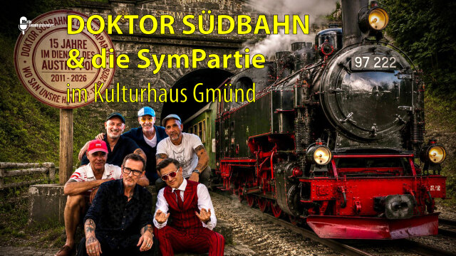 Doktor Südbahn & Die SymPartie „Ostbahn lebt!“