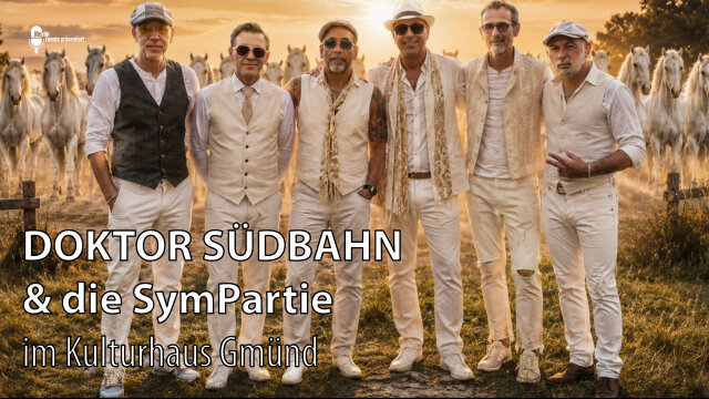 Doktor Südbahn & Die SymPartie „UNVERGESSEN – Danzer & Ostbahn“