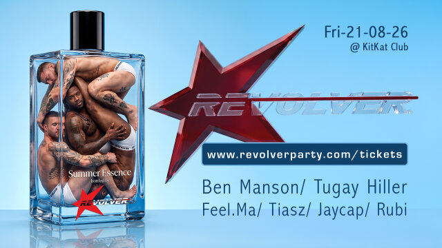 Revolver Party August Special – at KitKat Club