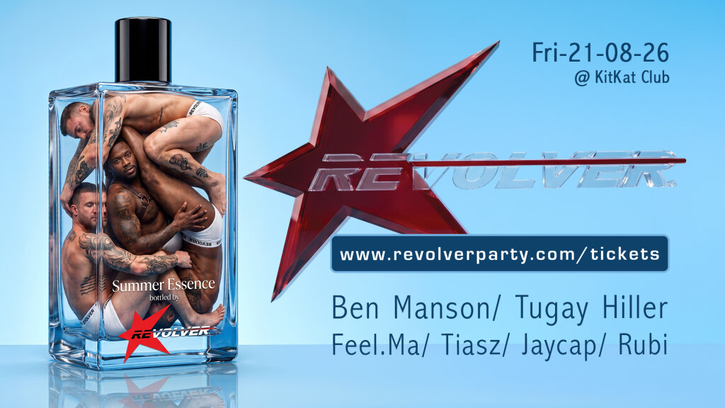 Revolver Party August Special – at KitKat Club
