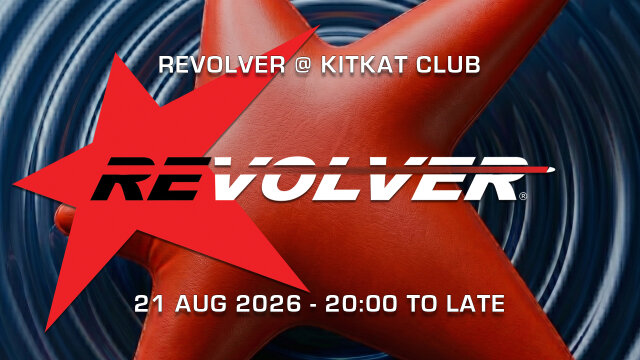 Revolver Party August Special – at KitKat Club