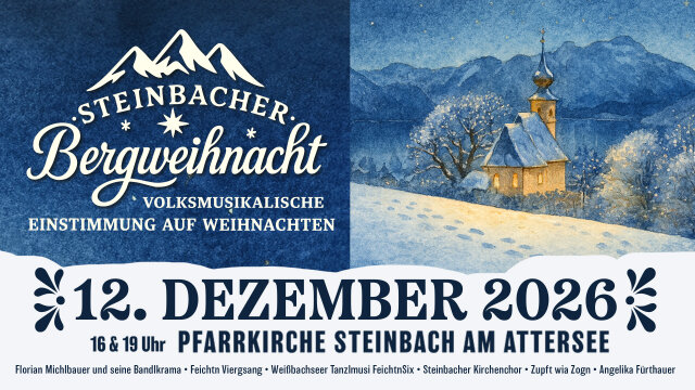 Steinbacher Bergweihnacht KONZERT um 16 Uhr