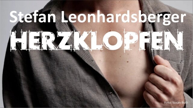 Stefan Leonhardsberger: Herzklopfen