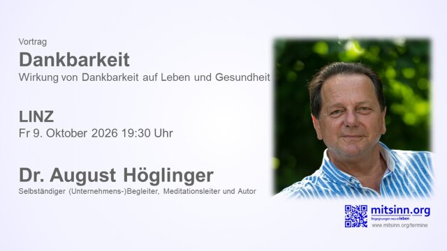 Vortrag • Dankbarkeit • Dr. August Höglinger