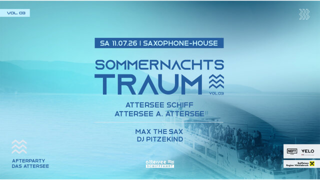MS SOMMERNACHTSTRAUM #SaxophoneHouse w/ MAX THE SAX & DJ PITZEKIND – Attersee
