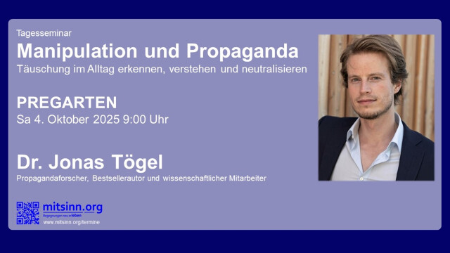 Tagesseminar • Manipulation und Propaganda • Dr. Jonas Tögel