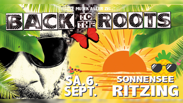 Back to the Roots am Sonnensee Ritzing