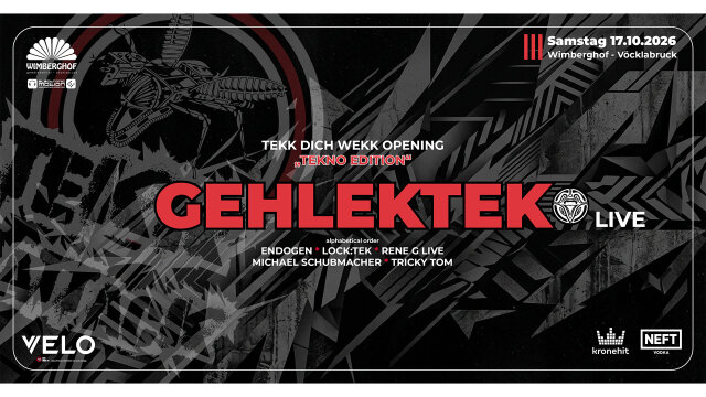 WIMBERGHOF TDW OPENING • Tekno Edition • w/ GEHLEKTEK & ReneG live @ Wimberghof Vöcklabruck