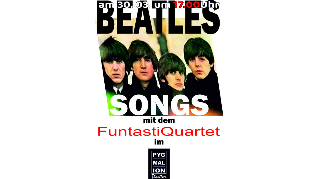 GASTSPIEL | KONZERT | THE BEATLES TRIBUTE | mit dem FuntastyQuartet