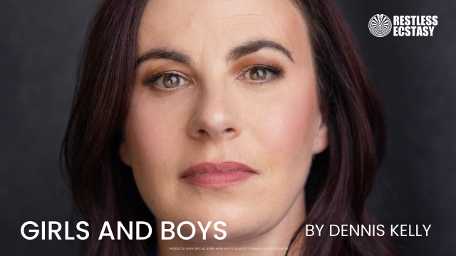 GIRLS AND BOYS – by Dennis Kelly