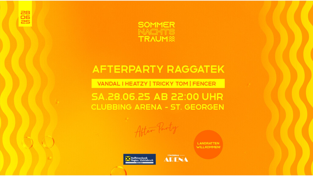 AFTERPARTY – MS SOMMERNACHTSTRAUM #Kickoffparty RAGGATEK w/ VANDAL, uvm – Clubbing Arena