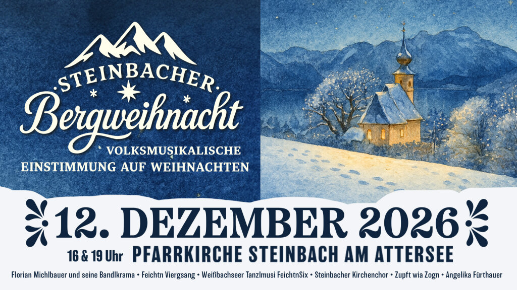 Steinbacher Bergweihnacht KONZERT um 19 Uhr