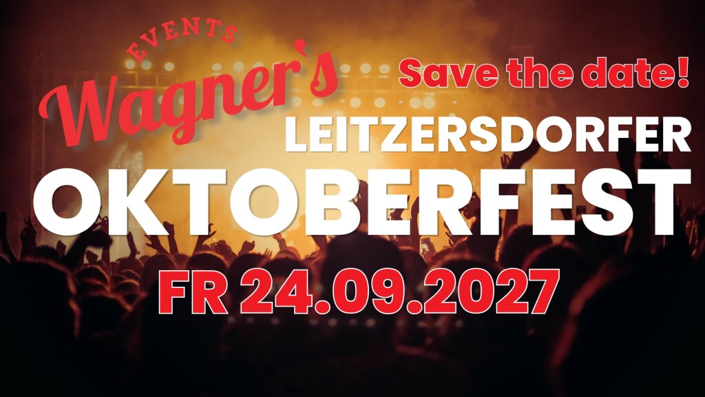 Leitzersdorfer Oktoberfest 2027