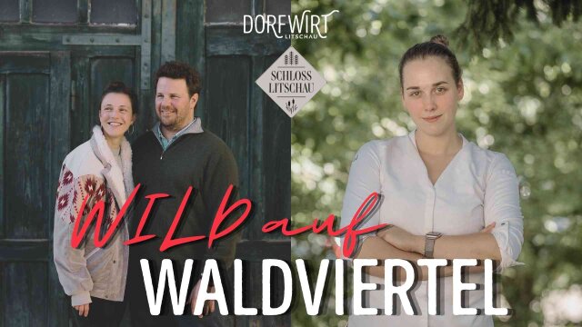 Wild auf Waldviertel