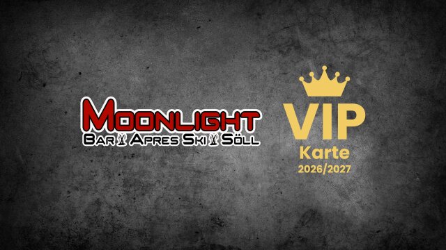 VIP Karte Moonlightbar Söll