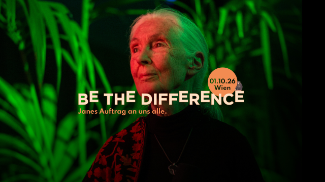 Be The Difference – Zu Ehren von Dr. Jane Goodall