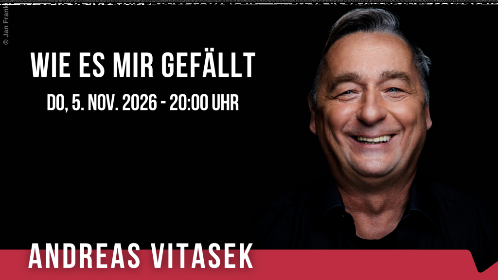 Andreas Vitasek „Wie es mir gefällt“