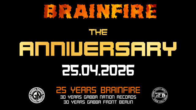 BRAINFIRE  -THE ANNIVERSARY-