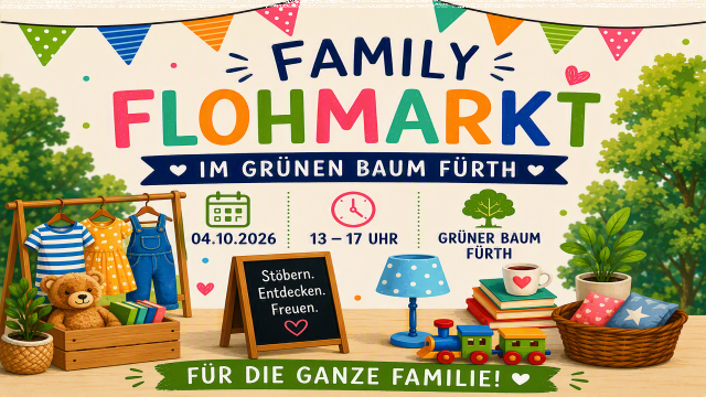 1. FAMILY – FLOHMARKT IM GRÜNEN BAUM
