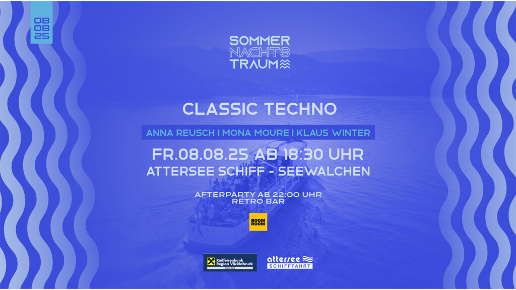 MS SOMMERNACHTSTRAUM #ClassicTechno w/ ANNA REUSCH – Attersee