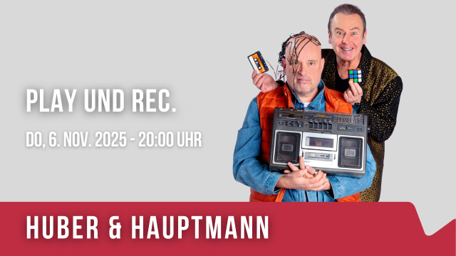 Udo Huber & Markus Hauptmann „Play und Rec.“