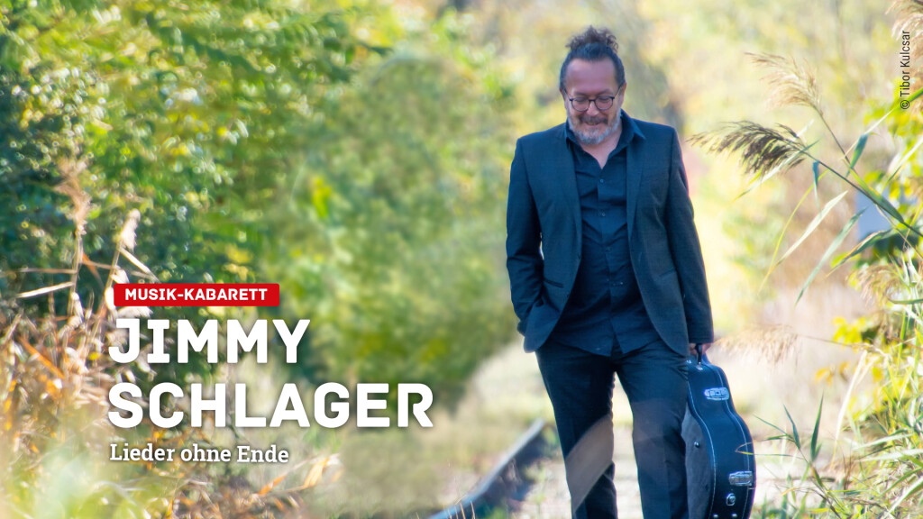 JIMMY SCHLAGER – Lieder ohne Ende