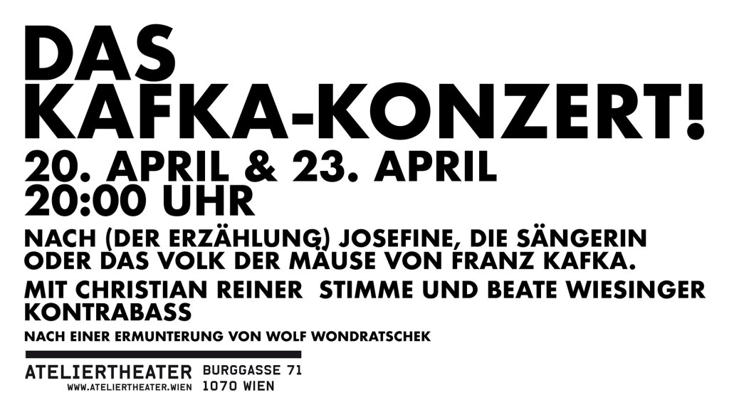 Das Kafka Konzert! Nach der Erzählung „Josefine, die Sängerin oder das Volk der Mäuse“ von Franz Kafka