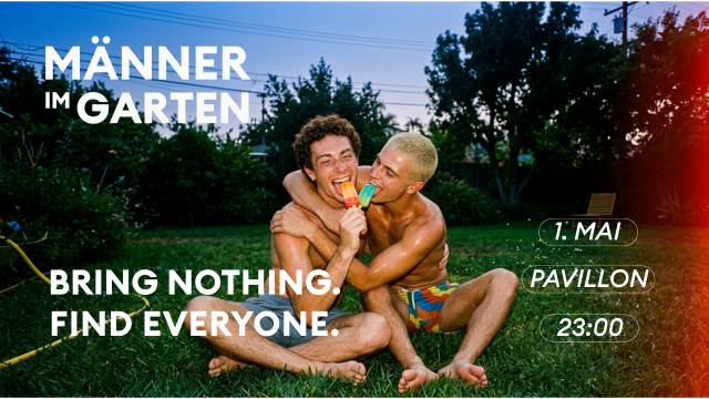 Männer im Garten – The 10 Years Anniversary Season Opening