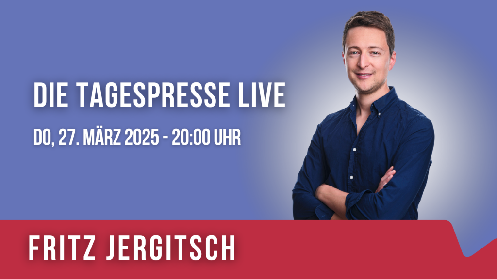 Fritz Jergitsch „Die Tagespresse LIVE“