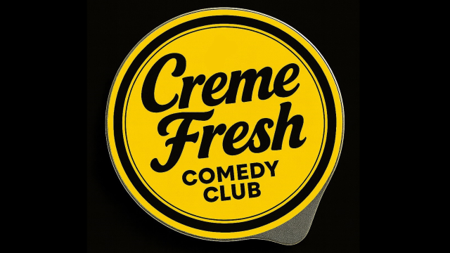 Creme Fresh – COMEDY CLUB
