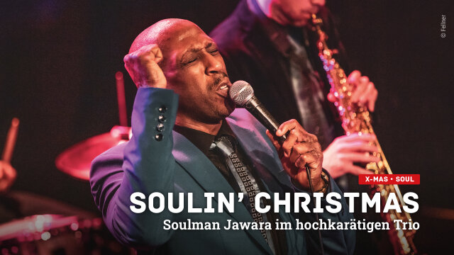SOULIN‘ CHRISTMAS – Soulman Jawara im hochkarätigen Trio