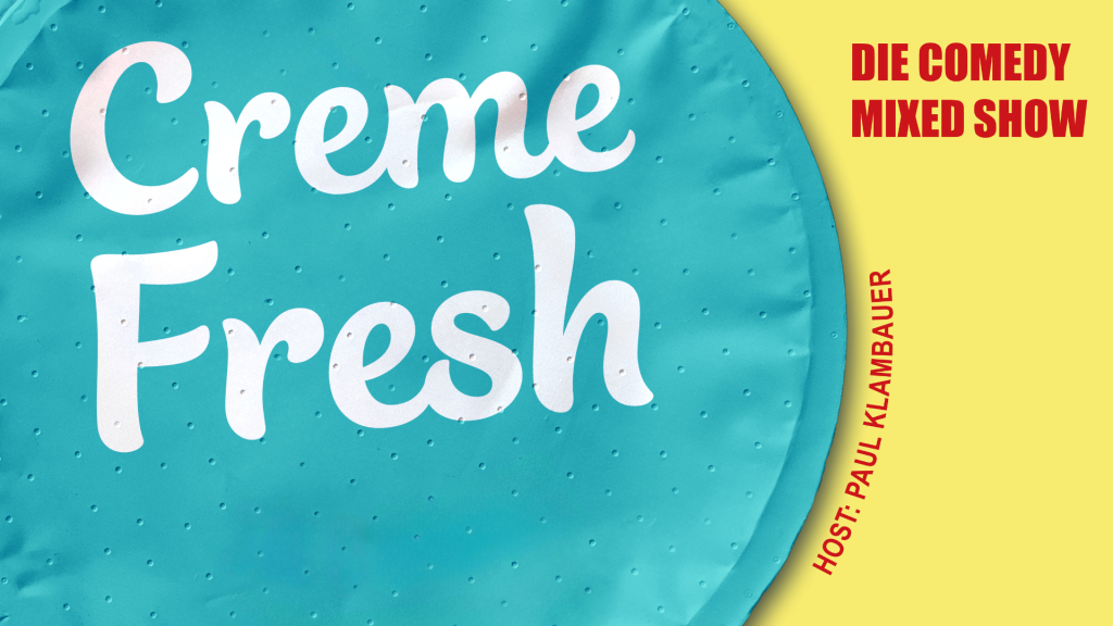 Creme Fresh – COMEDY CLUB